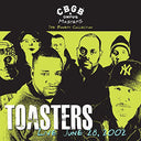 Toasters - CBGB OMFUG Masters: Live June 28 2002 Bowery [LP]