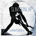 Slim Dunlap - Old New Me / Times Like This (Indie Exclusive Vinyl)