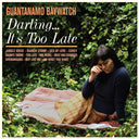 Darling It's Too Late [Download Included] [Colored Vinyl]