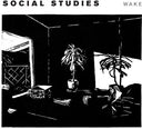 Social Studies - Wake [LP]