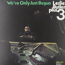We've Only Just Begun [LP]
