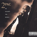 2Pac - Me Against the World [Explicit Content] |