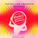 30/70 - Tastes Like Freedom: Remixed |