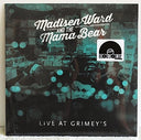 Madisen Ward & Mama Bear - Live at Grimeys (Indie Exclusive Vinyl)