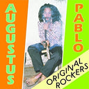 Augustus Pablo - Original Rockers [LP]