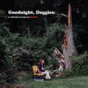 Goodnight, Doggies. [Vinyl]