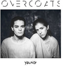 Overcoats - Young [LP]
