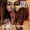 Ziggy Marley - Love Is My Religion [LP]
