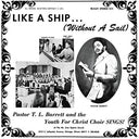 Pastor T.L. Barrett - Like A Ship (without A Sail) (Vinyl LP)