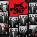 R.A. The Rugged Man - Die Rugged Man Die [LP]
