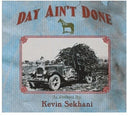 Day Ain't Done [LP]