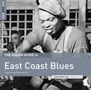 Various Artists - Rough Guide to East Coast Blues (Indie Exclusive Vinyl)