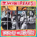 Twin Peaks - Down in Heaven (Indie Exclusive Vinyl)