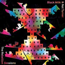 Black Milk - The Rebellion Sessions [LP]