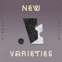New Varieties [Limited Edition Bone Color Vinyl]