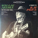 Willie Nelson - For the Good Times: A Tribute to Ray Price [Vinyl]