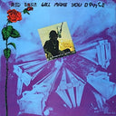 Red Rose Will Make You Dance [LP]