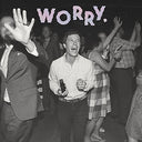 Jeff Rosenstock - Worry. (Vinyl LP)
