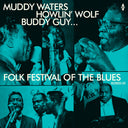 Folk Festival Of The Blues With Muddy Waters / Var - Folk Festival Of The Blues With Muddy Waters, Howlin Wolf, Buddy Guy, Sonny Boy Williamson, Willie Dixon / Various [LP]