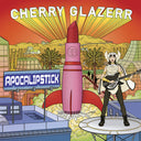 Cherry Glazerr - Apocalipstick (Indie Exclusive Vinyl)