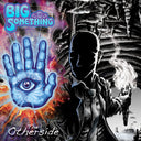 Big Something - The Otherside (Indie Exclusive Vinyl)
