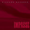 Richard Buckner - Impasse [Download Included]