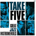 Various Artists - Take Five: Great Jazz Instrumentals / Various (Vinyl LP)