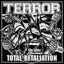Terror - Total Retaliation (Indie Exclusive Vinyl)