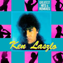 Ken Laszlo - Greatest Hits & Remixes [LP]