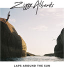 Ziggy Alberts - Laps Around The Sun [LP]