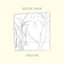 Gregor - Silver Drop [Colored Vinyl] (Can)