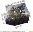 Sean Hickey: A Pacifying Weapon [LP]