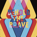 Behold the Brave - Behold The Brave [Colored Vinyl]
