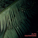Cultivations [LP]