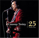 Conway Twitty - 25 Number Ones [2 LP]
