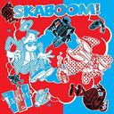 Toasters - Skaboom [LP]