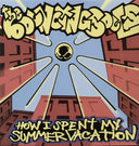 The Bouncing Souls - How I Spent My Summer Vacation (Vinyl LP)