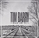 Tim Barry - High On 95 [LP]