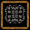 Roberta Flack / Hathaway,Donny - Roberta Flack & Donny Hathaway [LP]