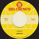 Liam Bailey - Champion / Please Love Me Again [Vinyl Single]