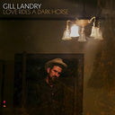 Gill Landry - Love Rides A Dark Horse [Red & Black Swirl LP]