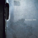 King Crimson - Thrak (200gm Vinyl) [LP]