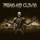 Freaks & Clowns - Freaks And Clowns [LP]