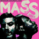 Bedouin Soundclash - Mass [LP]
