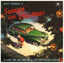 Have Yourself A Swingin' Little Chrismas [LP]
