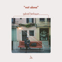 Gabriel Birnbaum - Not Alone (Indie Exclusive Vinyl)