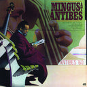 Pre-Order: Charlie Mingus - Mingus At Antibes [180 Gram]