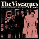 The Viscaynes & Friends [LP]