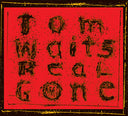 Tom Waits - Real Gone (remixed And Remastered) (Vinyl LP)