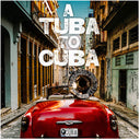 Preservation Hall Jazz Band - A Tuba to Cuba (Original Soundtrack) (Vinyl LP)